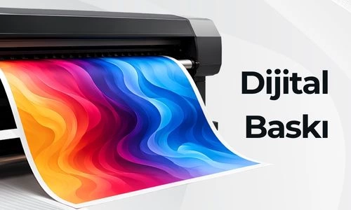 Dijital Baskı