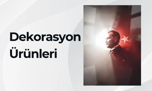 Dekorasyon Ürünleri