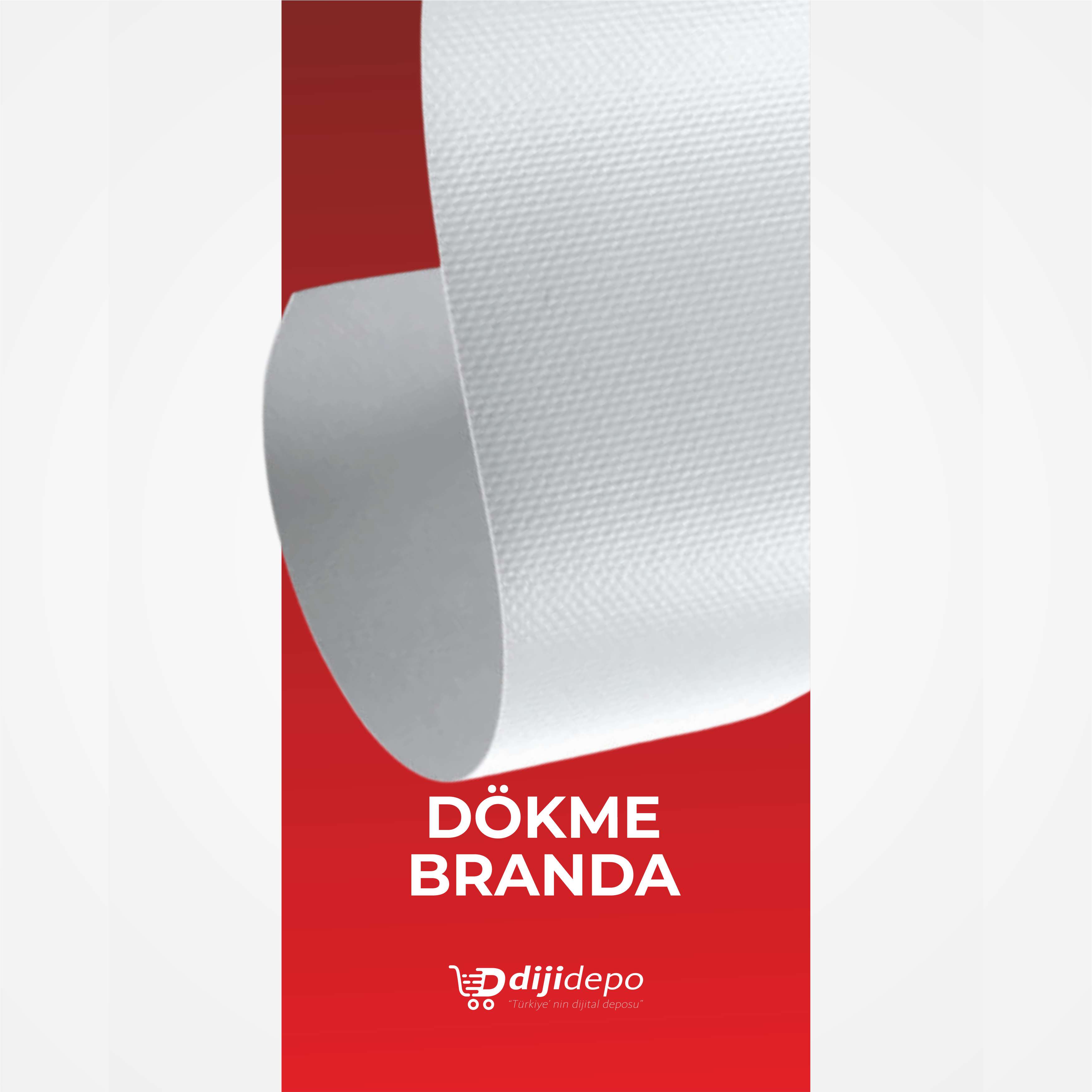 Dökme Branda Baskı 420 Gr - Üst Segment Dijital Baskı Çözümü