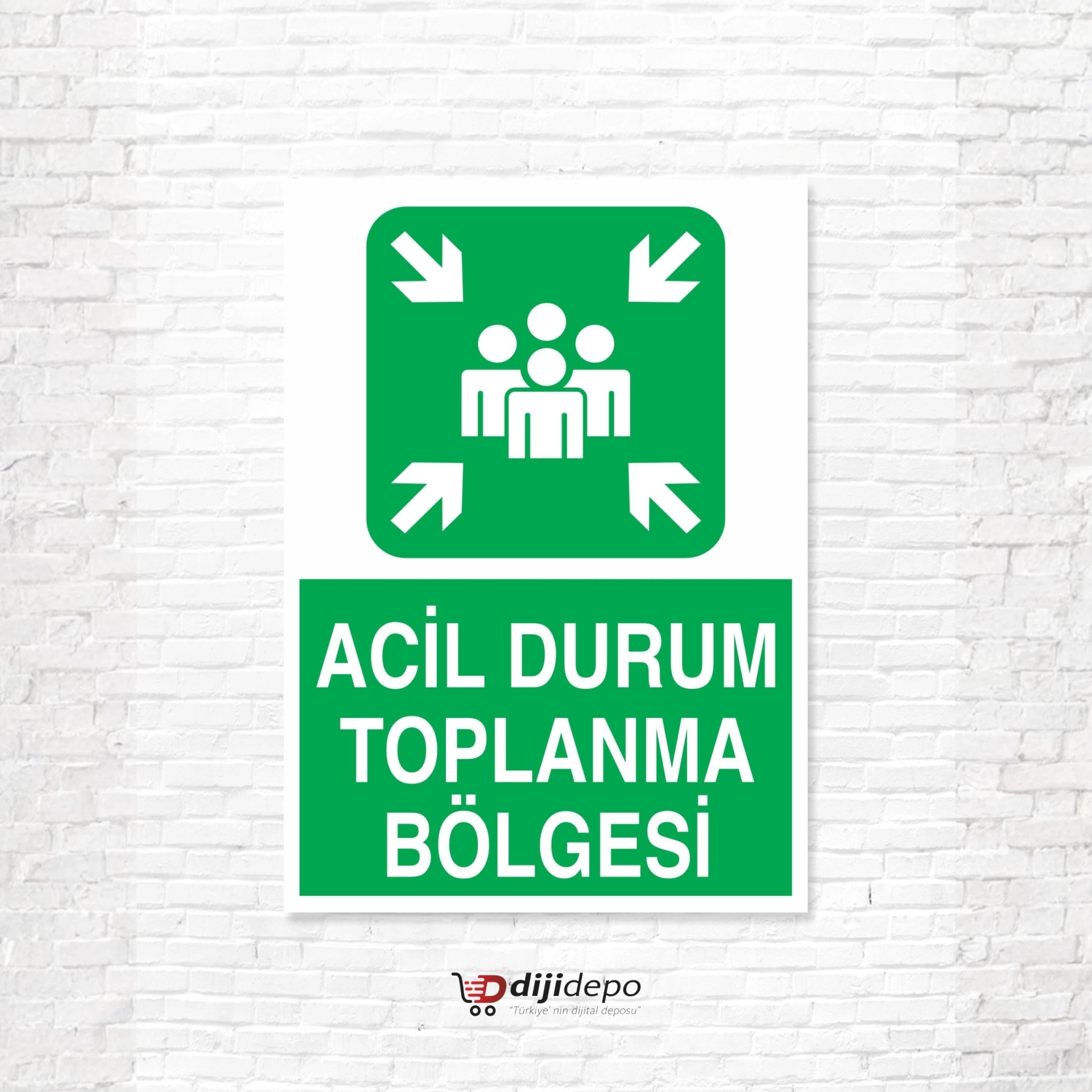 Acil Durum Toplanma Bölgesi Levhası - UV Baskılı (Dekota / Kompozit Seçenekli)
