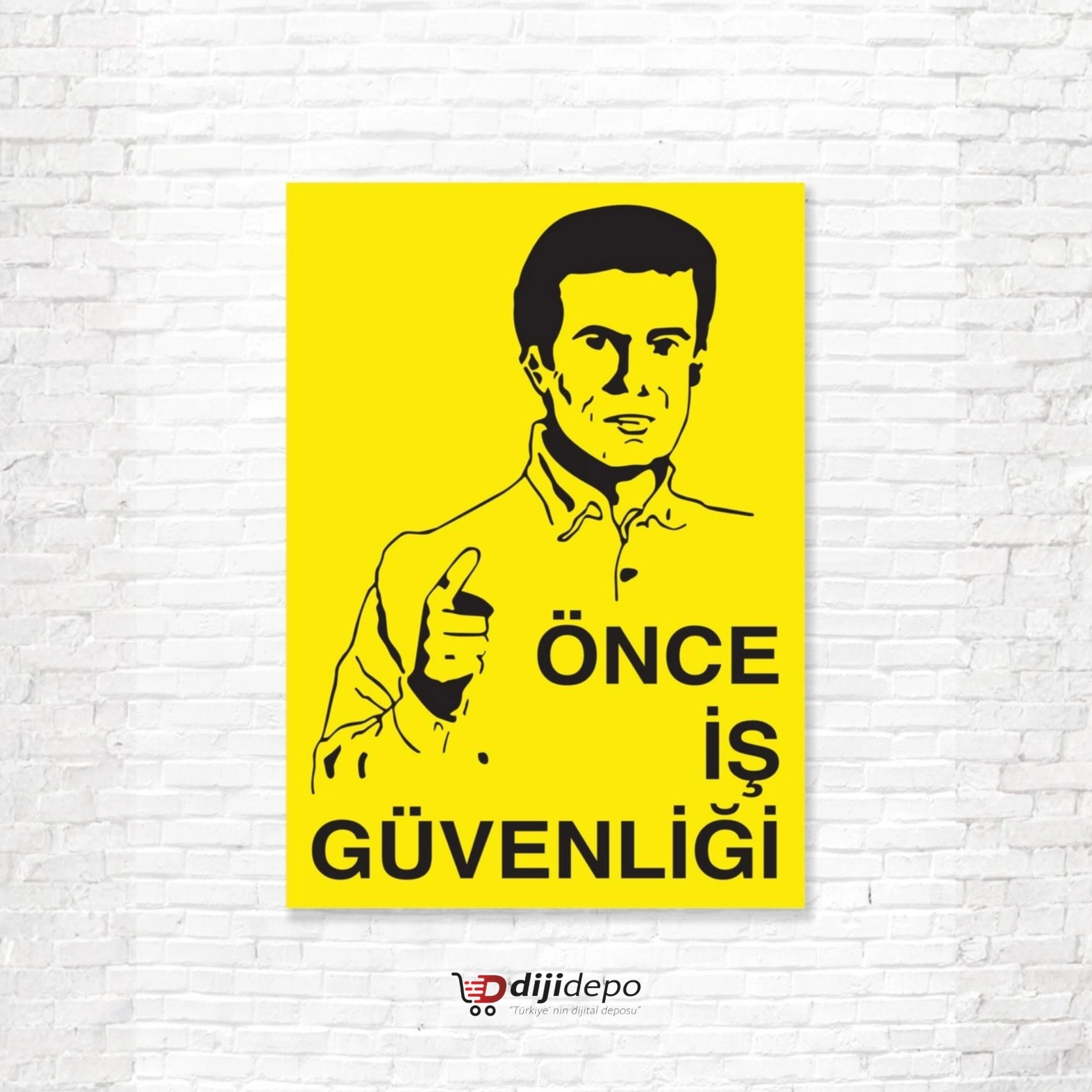 Önce İş Güvenliği Uyarı Levhası - UV Baskılı (Dekota / Kompozit)