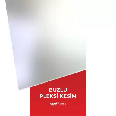 Buzlu Pleksi Kesim