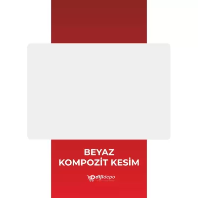 Beyaz Kompozit Kesim