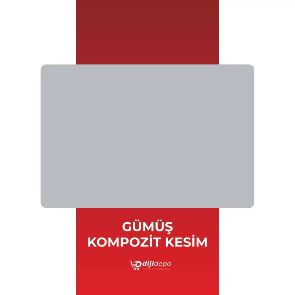 Gümüş Kompozit Kesim