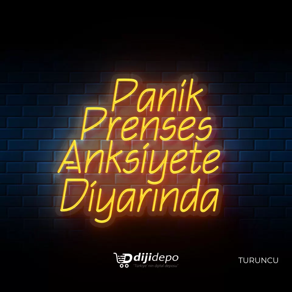 Panik Prenses Anksiyete Diyarında Neon Led Tabela