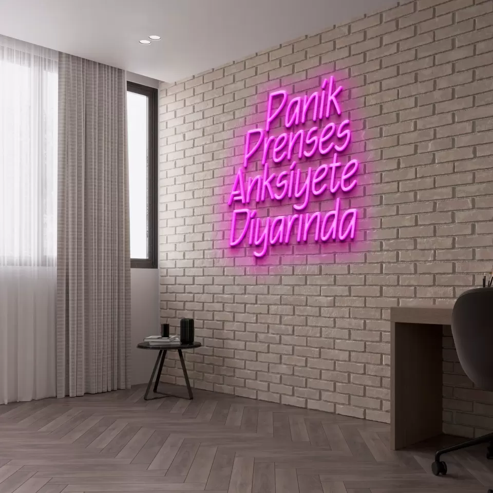 Panik Prenses Anksiyete Diyarında Neon Led Tabela