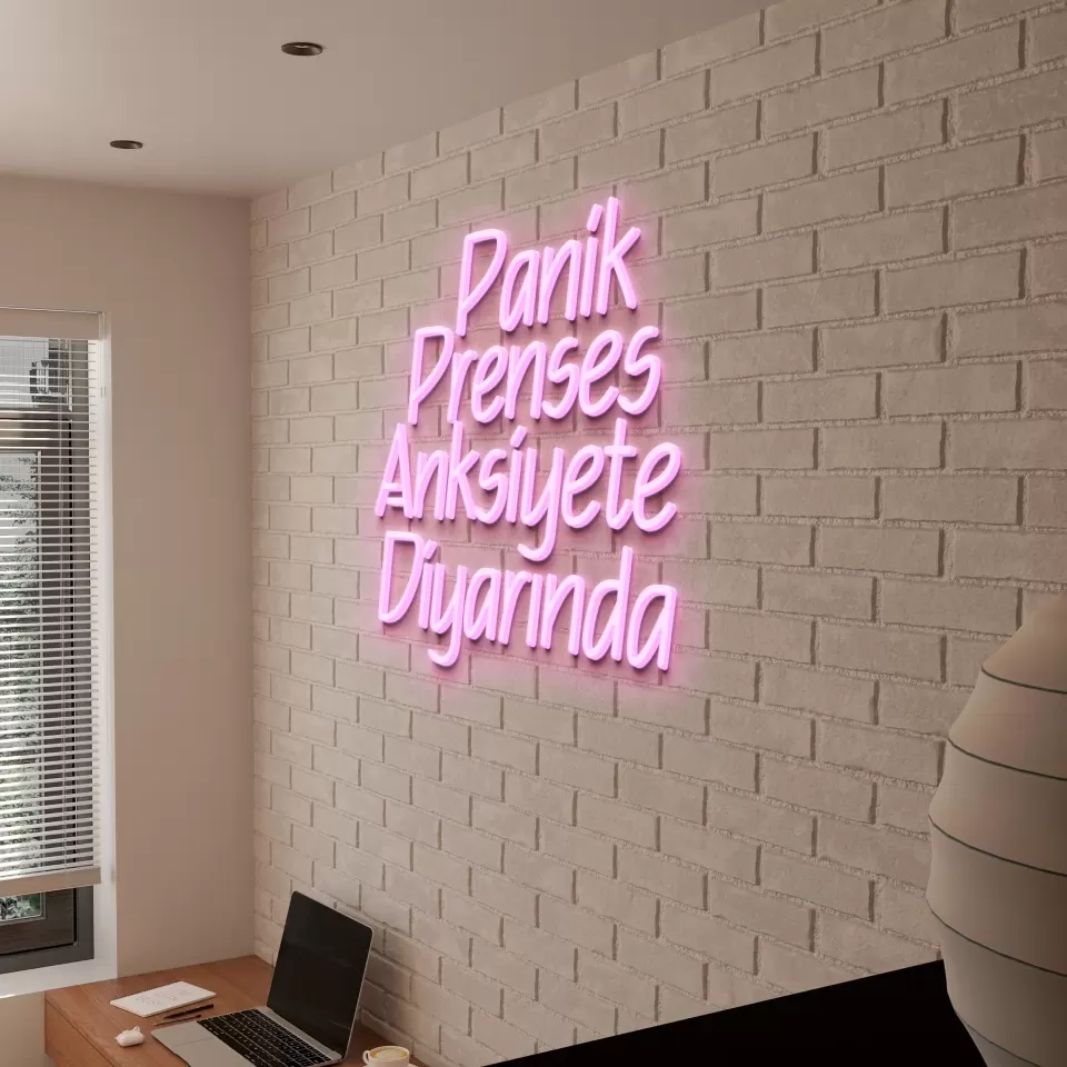 Panik Prenses Anksiyete Diyarında Neon Led Tabela