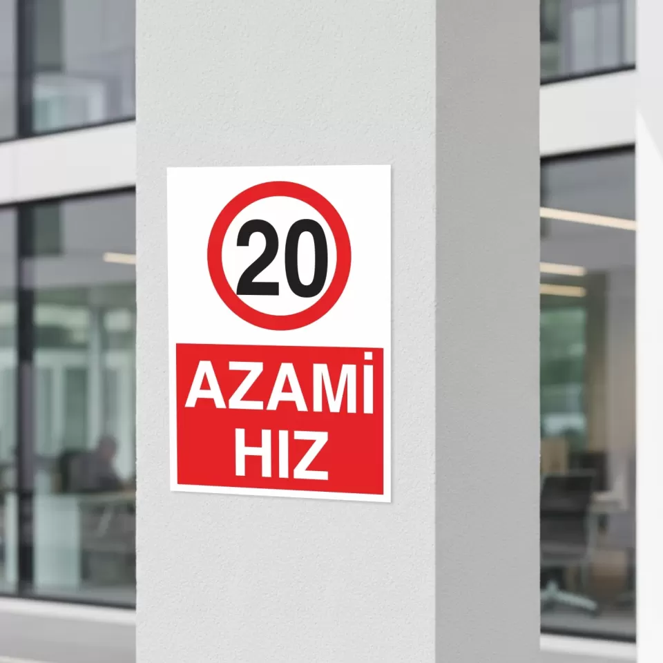 20 Azami Hız İSG Uyarı Levhası